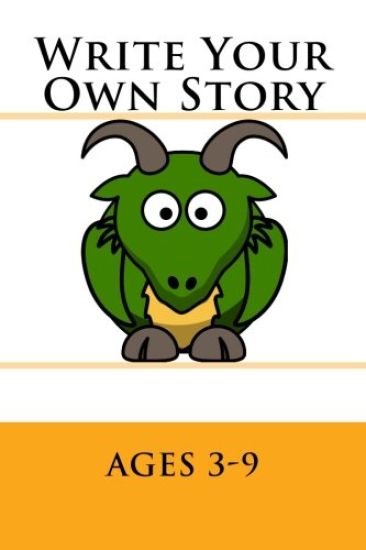 Write Your Own Story: Ages 3-9