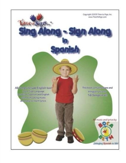 Sing Along - Sign Along in Spanish: featuring Boca Beth Sing Along with Spanish Music CD