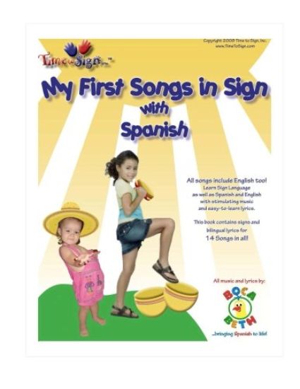 My First Songs in Sign with Spanish: with Boca Beth My First Songs in Sign CD