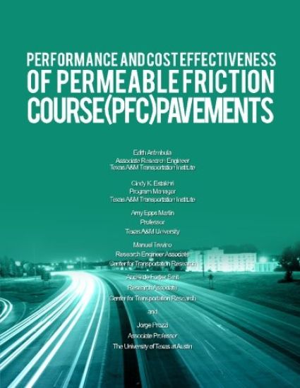 Performance and Cost Effectiveness of Permeable Friction Course (PFC) Pavements