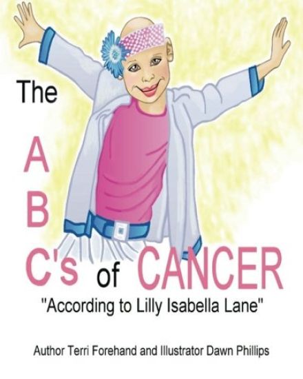 The ABC's of Cancer "According to Lilly Isabella Lane" Coloring Book