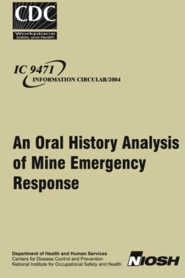 An Oral History Analysis of Mine Emergency Response