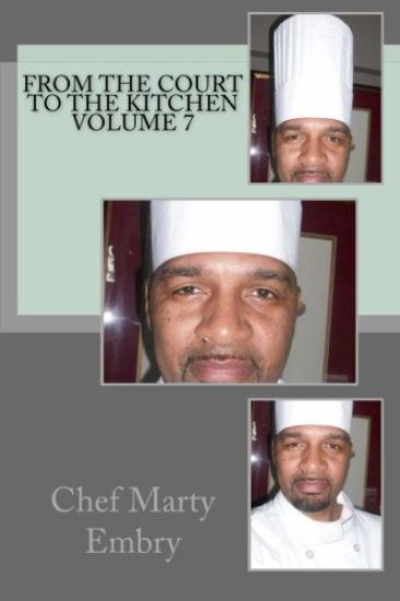 From the Court to the Kitchen Volume 7