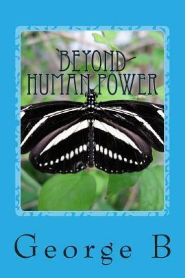 Beyond Human Power: Step Six and Step Seven