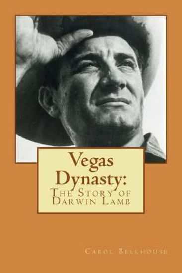 Vegas Dynasty: The Story of Darwin Lamb