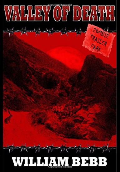 Valley of Death; Zombie Trailer Park