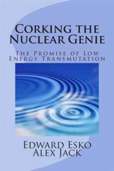 Corking the Nuclear Genie: The Promise of Low Energy Transmutation