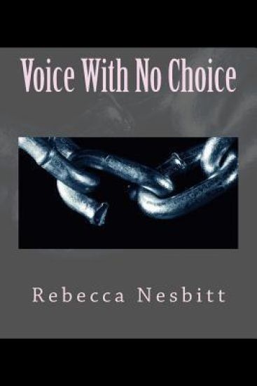 Voice With No Choice