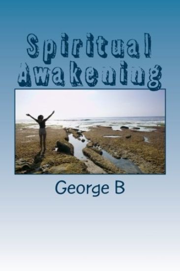 Spiritual Awakening: A New Experience with God