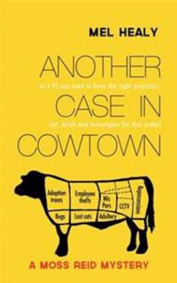 Another Case in Cowtown: A Moss Reid mystery