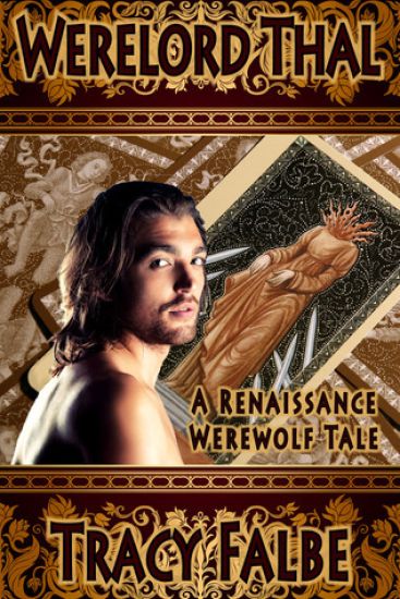 Werelord Thal: A Renaissance Werewolf Tale