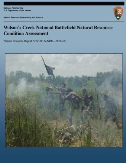 Wilson's Creek National Battlefield Natural Resource Condition Assessment
