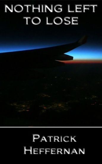 Nothing Left to Lose