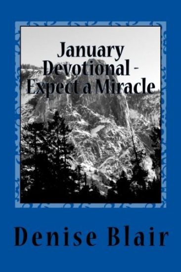January Devotional - Expect a Miracle