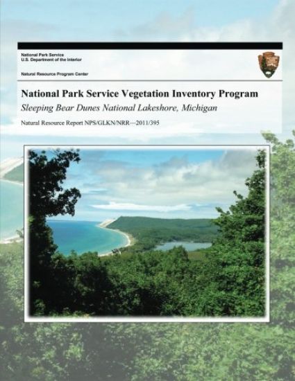 National Park Service Vegetation Inventory Program: Sleeping Bear Dunes National Lakeshore, Michigan