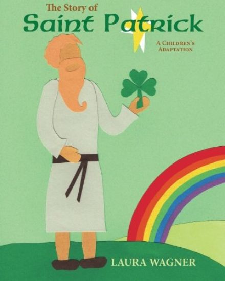 The Story of St. Patrick: A Children's Adaptation
