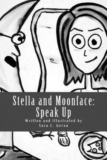 Stella and Moonface: Speak Up