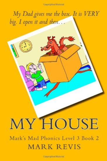My House: Mark's Mad Phonics Level 3 Book 2