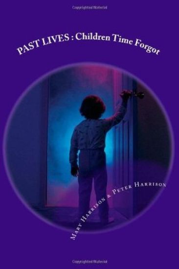 Past Lives: Children Time Forgot