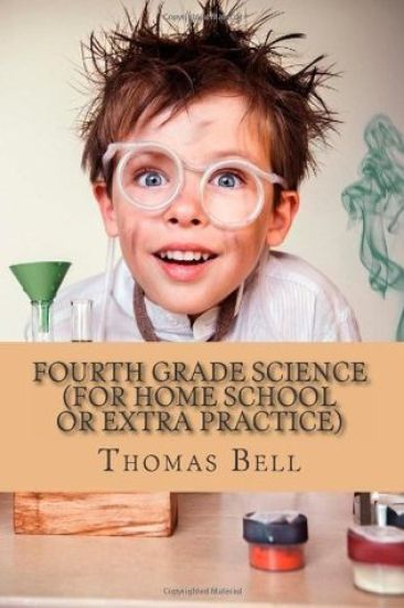 Fourth Grade Science (For Home School or Extra Practice)