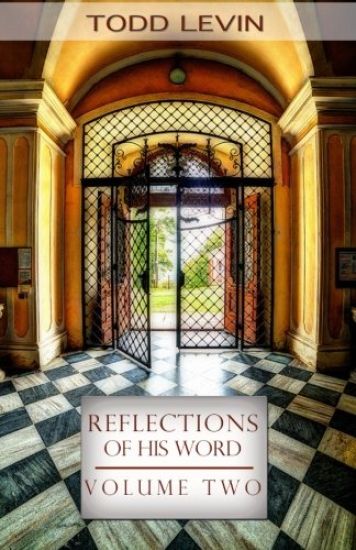 Reflections of His Word - Volume Two