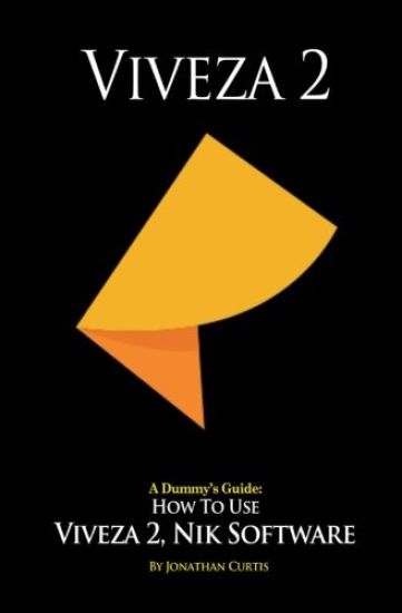 A Dummy's Guide: How To Use Viveza 2, Nik Software