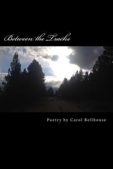 Between the Tracks: Poetry