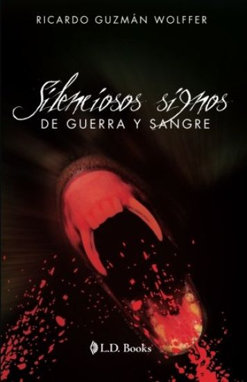 Silenciosos signos de guerra y sangre