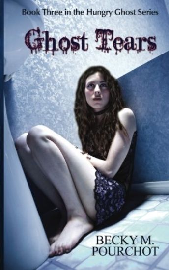Ghost Tears: The Hungry Ghost Series Book 3