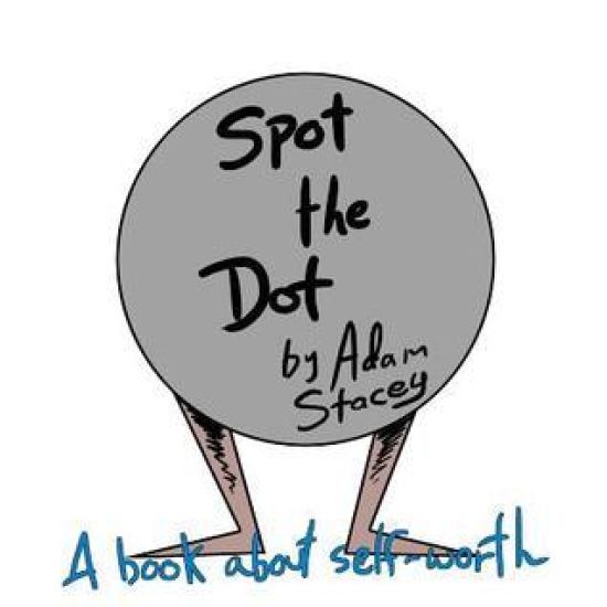 Spot the Dot: A book on Self-Worth.