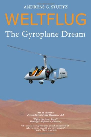 Weltflug: The Gyroplane Dream