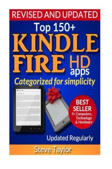 Top 150+ Kindle Fire HD Apps: Categorized for Simplicity (Updated Regularly)