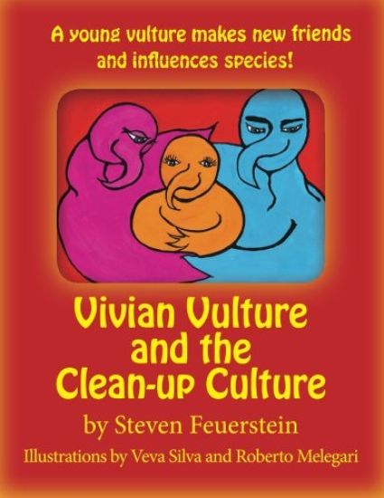 Vivian Vulture and the Cleanup Culture: A young vulture makes new friends and influences species!