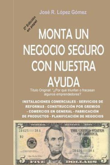 Por que triunfan o fracasan algunos emprendedores