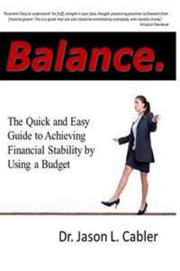 Balance: The Quick and Easy Guide to Achieving Financial Stability By Using a Budget
