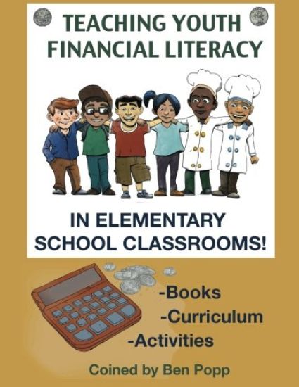 Teaching Youth Financial Literacy In Elementary School Classrooms