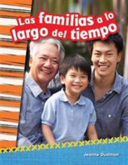 Las Familias a Lo Largo del Tiempo