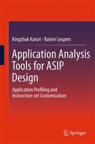 Application Analysis Tools for ASIP Design