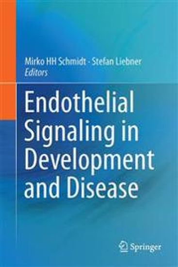 Endothelial Signaling in Development and Disease