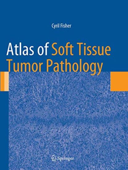 Atlas of Soft Tissue Tumor Pathology