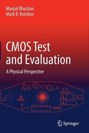 CMOS Test and Evaluation