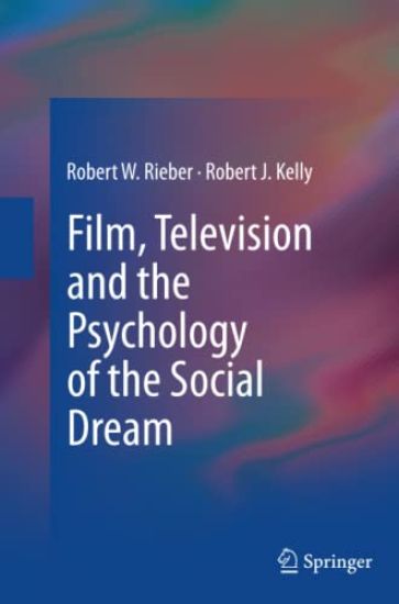 Film, Television and the Psychology of the Social Dream