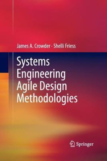 Systems Engineering Agile Design Methodologies