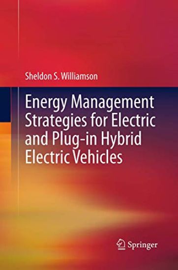 Energy Management Strategies for Electric and Plug-in Hybrid Electric Vehicles