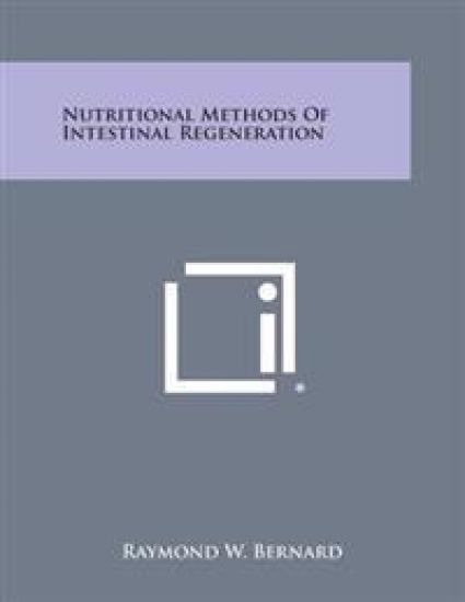 Nutritional Methods of Intestinal Regeneration