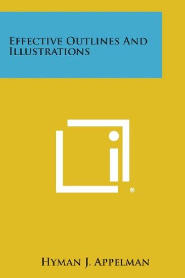 Effective Outlines and Illustrations
