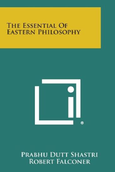 The Essential of Eastern Philosophy
