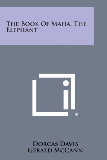 The Book of Maha, the Elephant