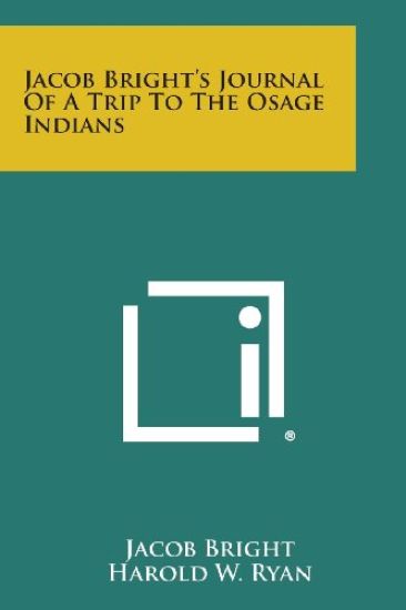 Jacob Bright's Journal of a Trip to the Osage Indians