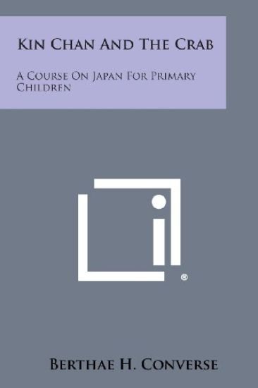 Kin Chan and the Crab: A Course on Japan for Primary Children